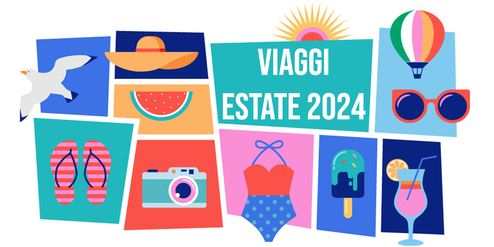 Viaggi estate 2024